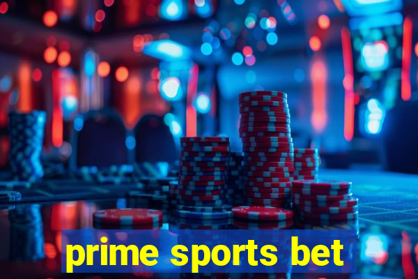 prime sports bet