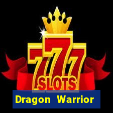 Dragon Warrior legend champion dinheiro infinito dragon warriors champions