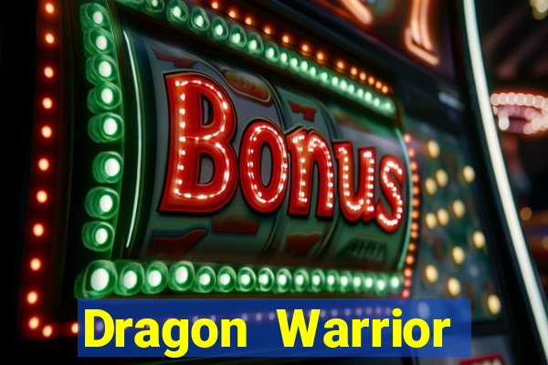 Dragon Warrior legend champion dinheiro infinito dragon warriors champions