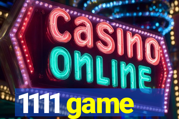1111 game