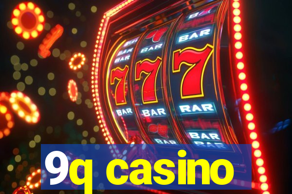 9q casino