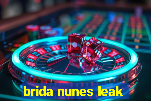 brida nunes leak
