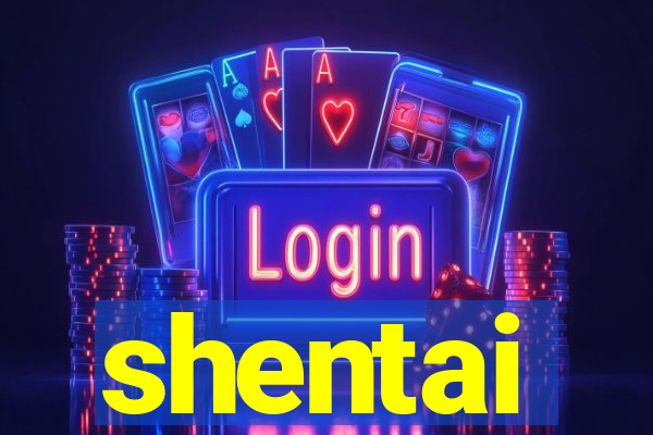shentai