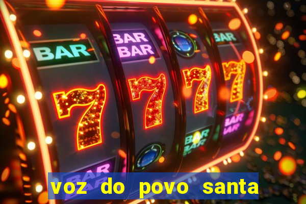 voz do povo santa luzia bahia