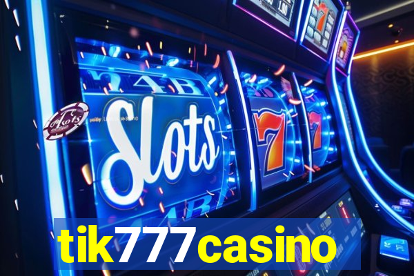 tik777casino