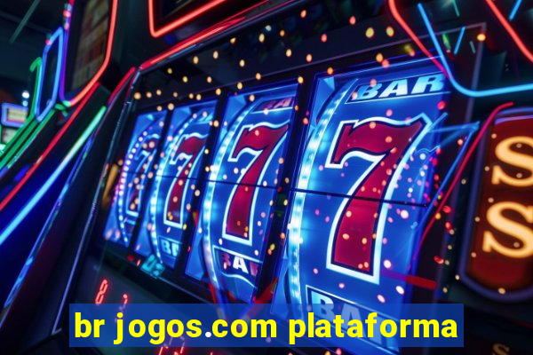 br jogos.com plataforma