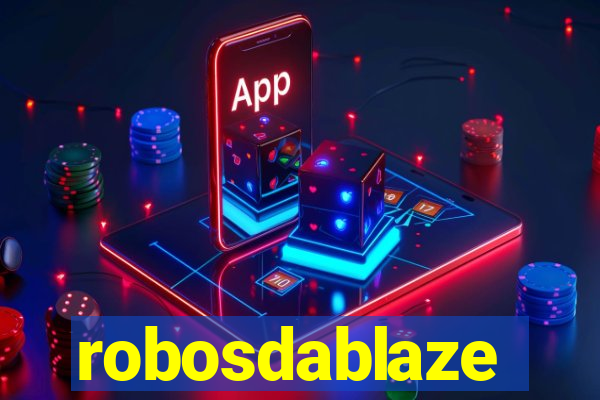 robosdablaze