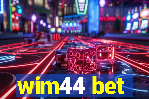 wim44 bet