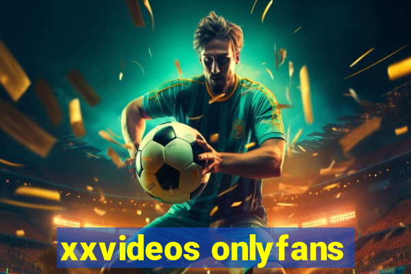 xxvideos onlyfans