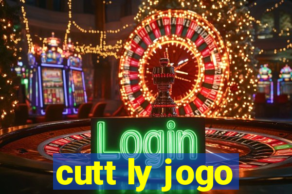 cutt ly jogo