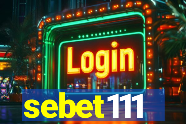 sebet111