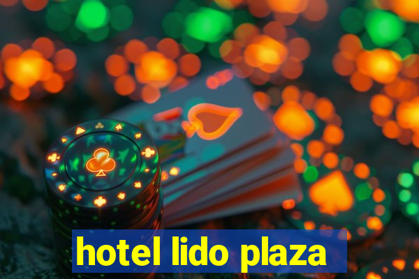 hotel lido plaza