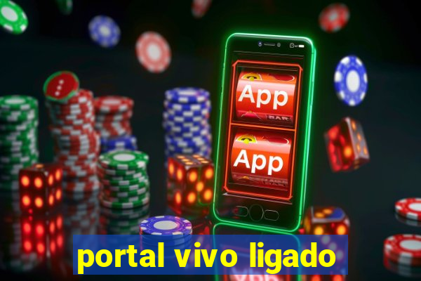 portal vivo ligado