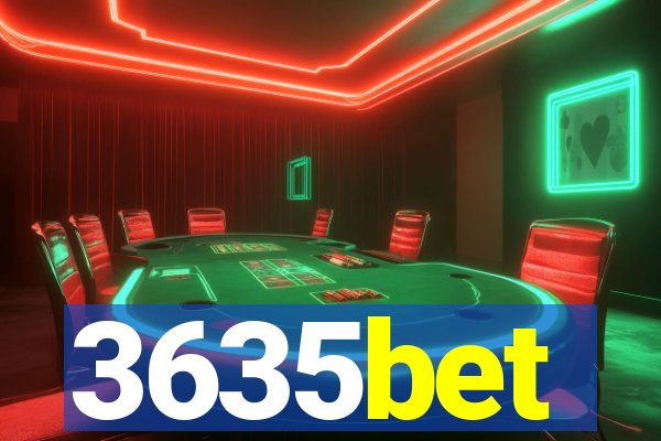 3635bet