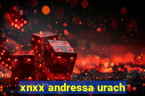 xnxx andressa urach