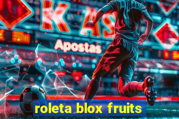 roleta blox fruits