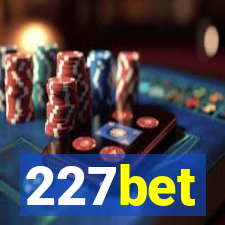 227bet