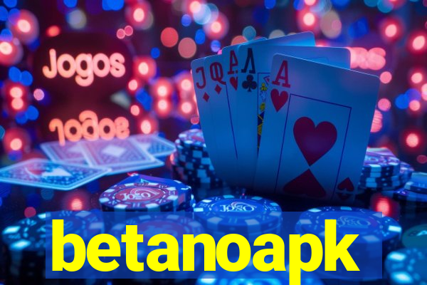 betanoapk