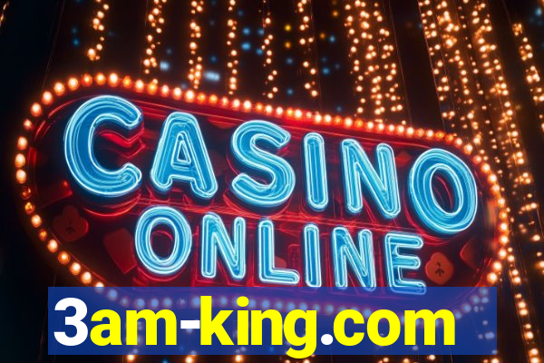 3am-king.com