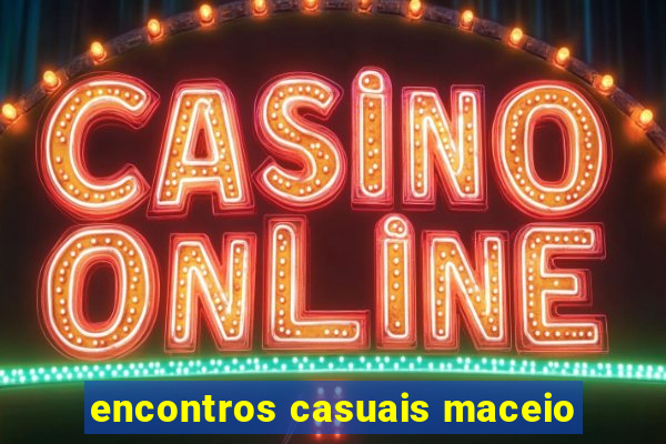 encontros casuais maceio
