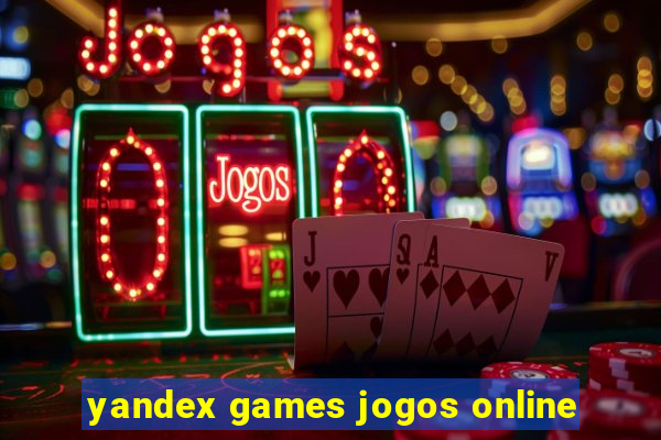yandex games jogos online