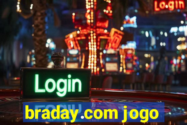 braday.com jogo