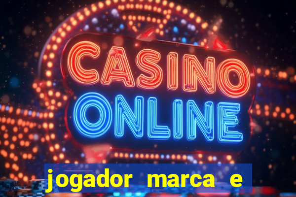 jogador marca e vitoria betano
