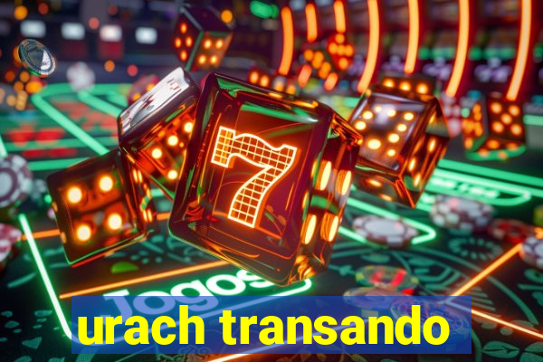 urach transando