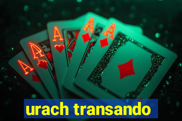 urach transando