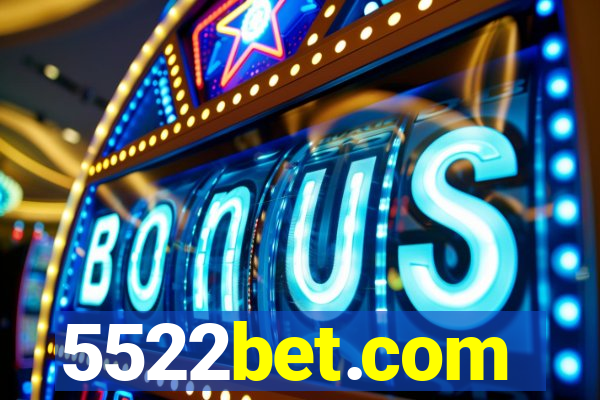 5522bet.com