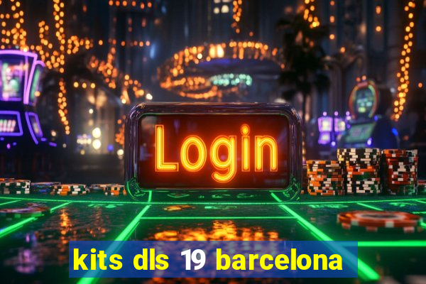 kits dls 19 barcelona