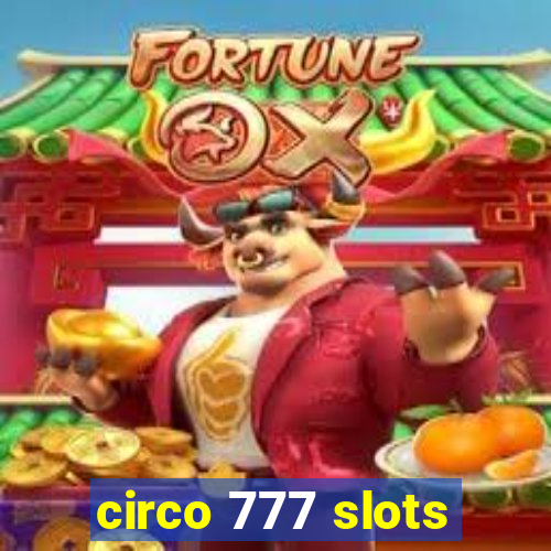 circo 777 slots
