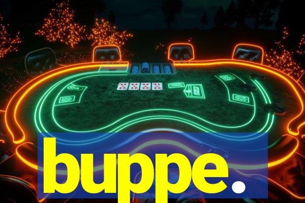 buppe.