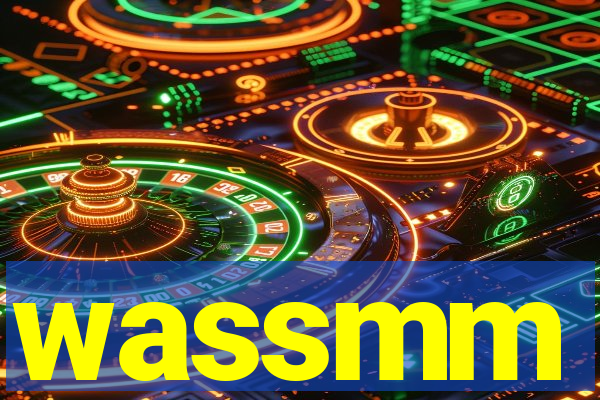 wassmm