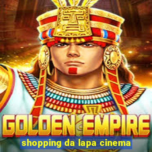shopping da lapa cinema