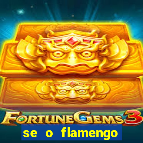se o flamengo perder hoje o que acontece