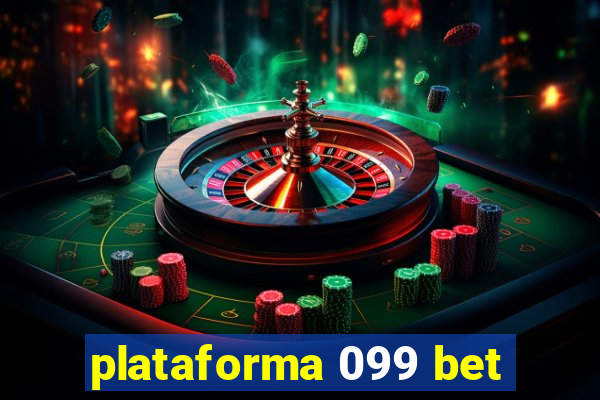 plataforma 099 bet