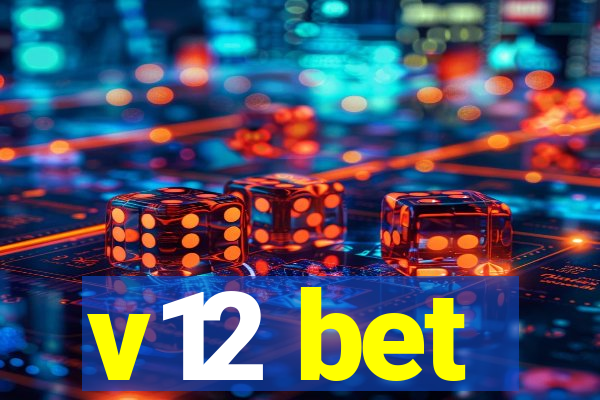 v12 bet
