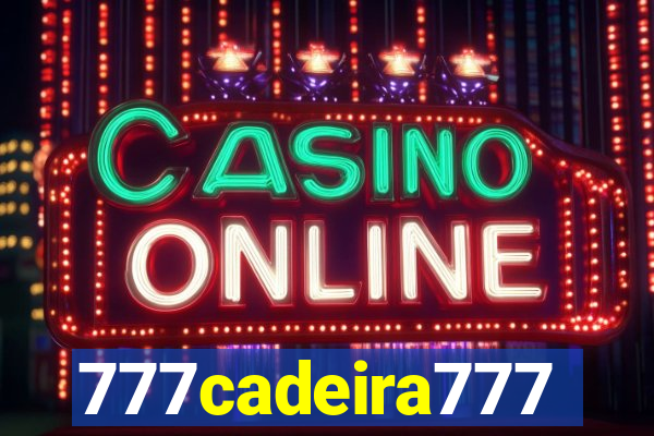 777cadeira777