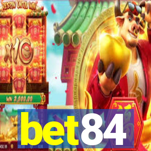 bet84