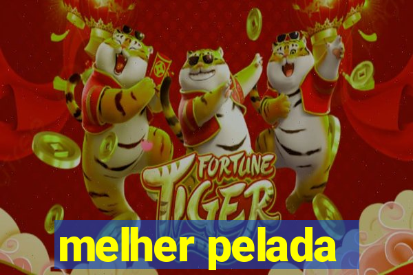 melher pelada