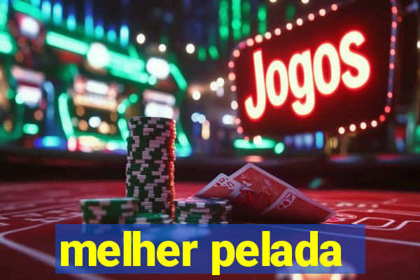 melher pelada