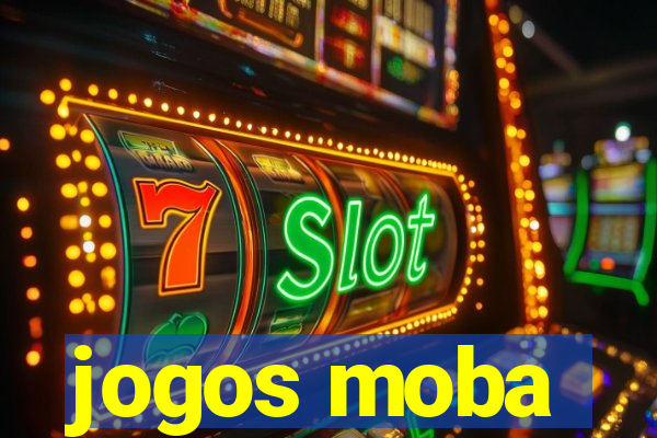 jogos moba