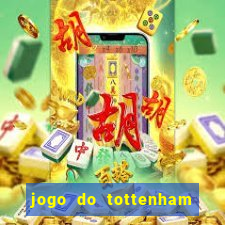 jogo do tottenham hoje palpite