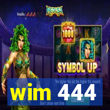 wim 444
