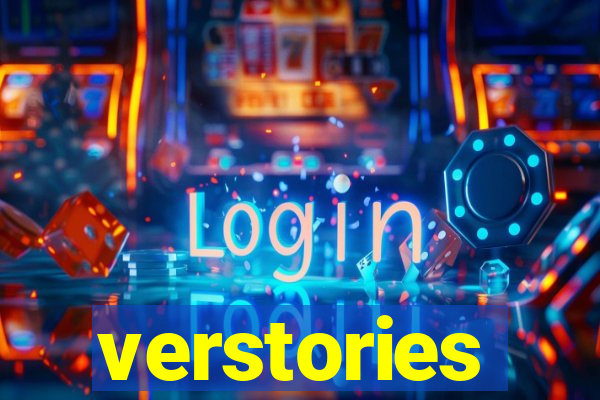 verstories
