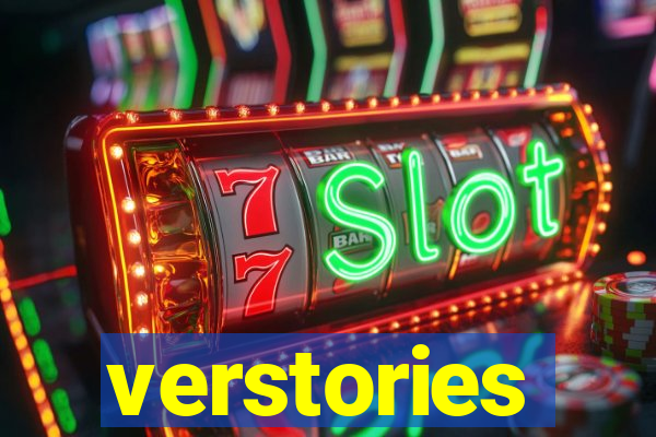 verstories