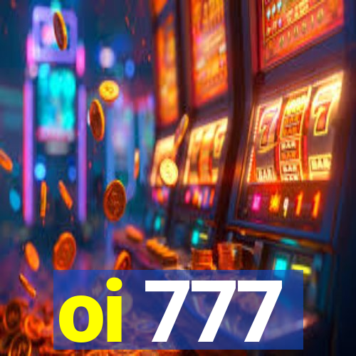 oi 777