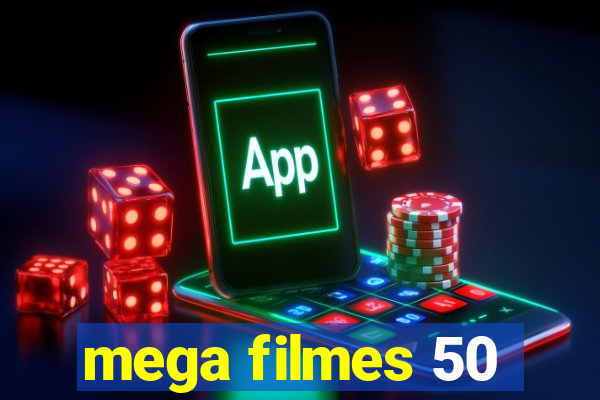 mega filmes 50