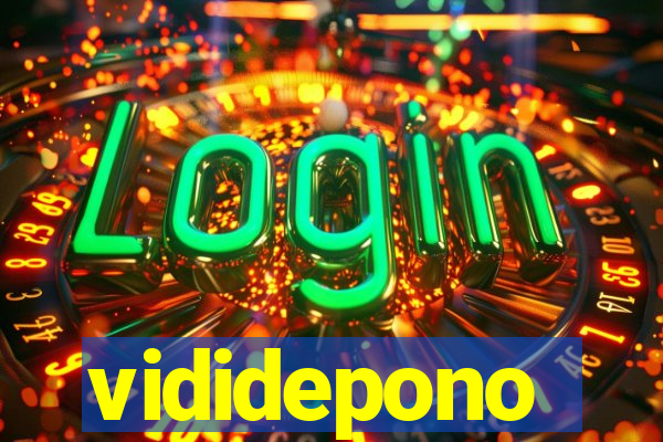 vididepono